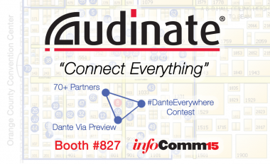 See Audinate's Dante at InfoComm15, June 17 - 19, 2015