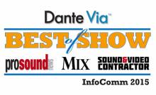 Dante Via wins Best of Show at InfoComm15